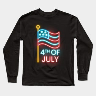 4th Of July Neon Long Sleeve T-Shirt